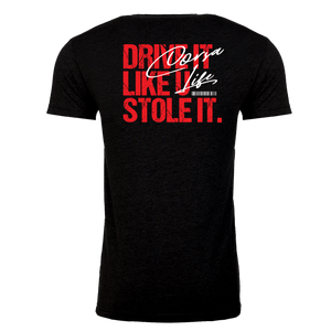 The Steel Supplements Apparel S Drive it Like You Stole It- Red Version