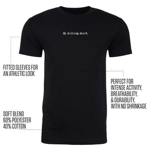The Steel Supplements Apparel My Killing Shirt.