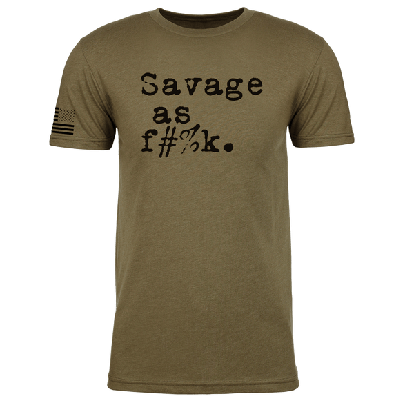Jason and Jessica Fitness Apparel Savage as f%ck. Military Green T-shirt