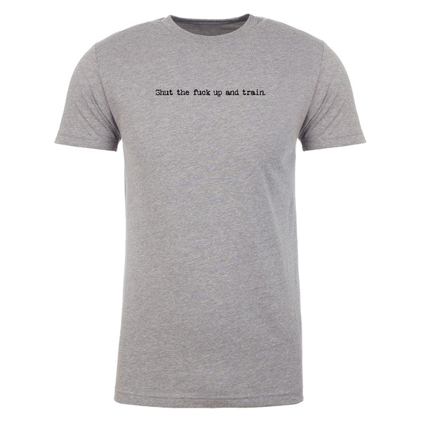 Steel Supplements Apparel Shut the F#%k up and Train