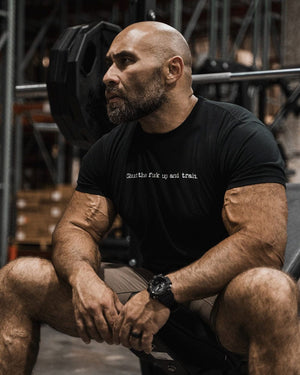 Steel Supplements Apparel Shut the F#%k up and Train